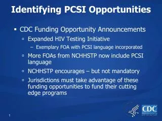 Identifying PCSI Opportunities