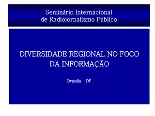 Seminário Internacional de Radiojornalismo Público
