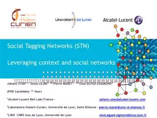 Social Tagging Networks (STN) Leveraging context and social networks