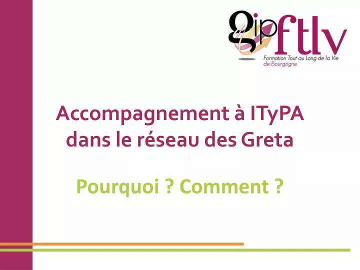 accompagnement itypa dans le r seau des greta