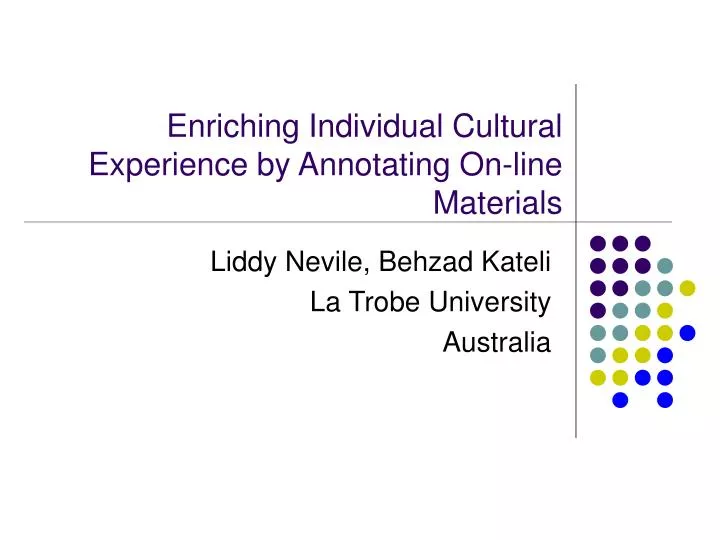 enriching individual cultural experience by annotating on line materials