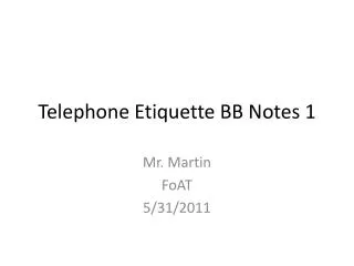 Telephone Etiquette BB Notes 1