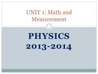 UNIT 1: Math and Measurement