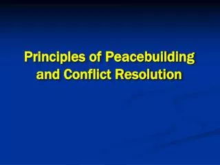 Principles of Peacebuilding and Conflict Resolution
