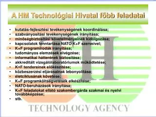 a hm technol giai hivatal f bb feladatai