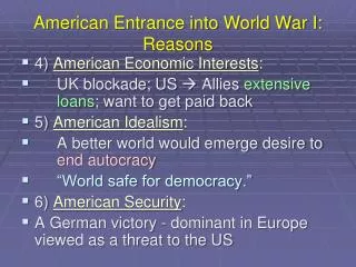 American Entrance into World War I: Reasons