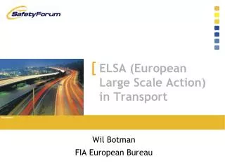 ELSA (European Large Scale Action) in Transport