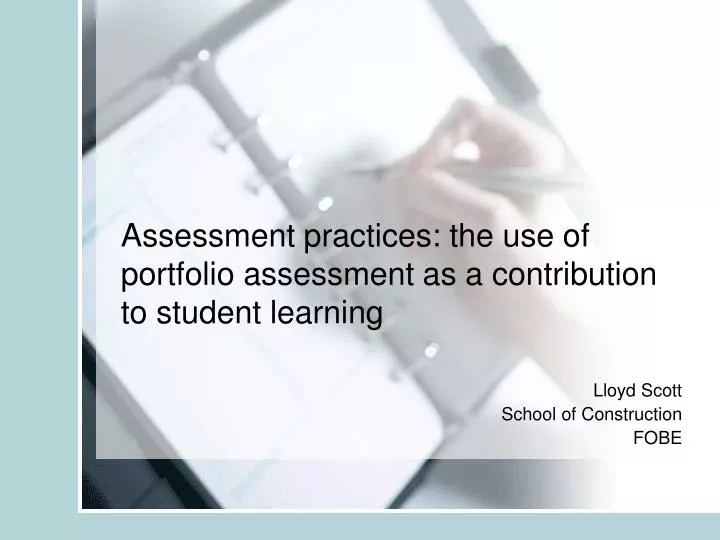 assessment practices the use of portfolio assessment as a contribution to student learning