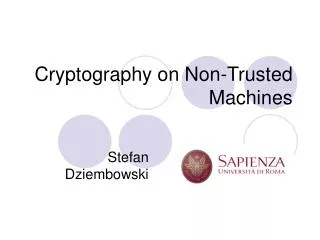 Cryptography on Non-Trusted Machines