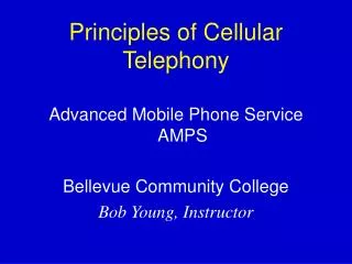 Principles of Cellular Telephony