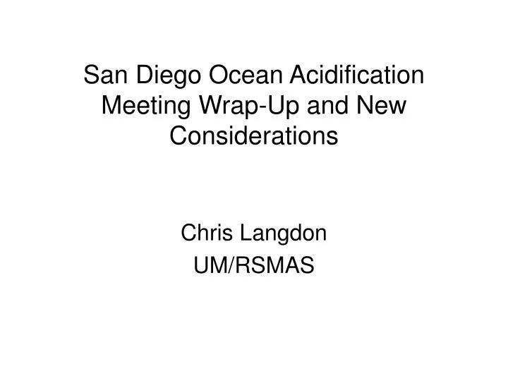 san diego ocean acidification meeting wrap up and new considerations