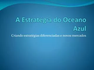 a estrat gia do oceano azul
