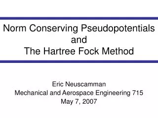 Norm Conserving Pseudopotentials and The Hartree Fock Method