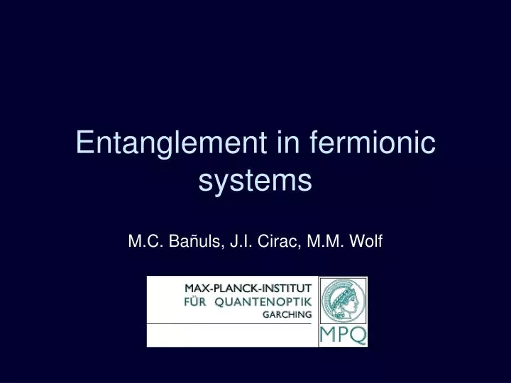 entanglement in fermionic systems