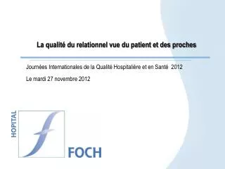 la qualit du relationnel vue du patient et des proches