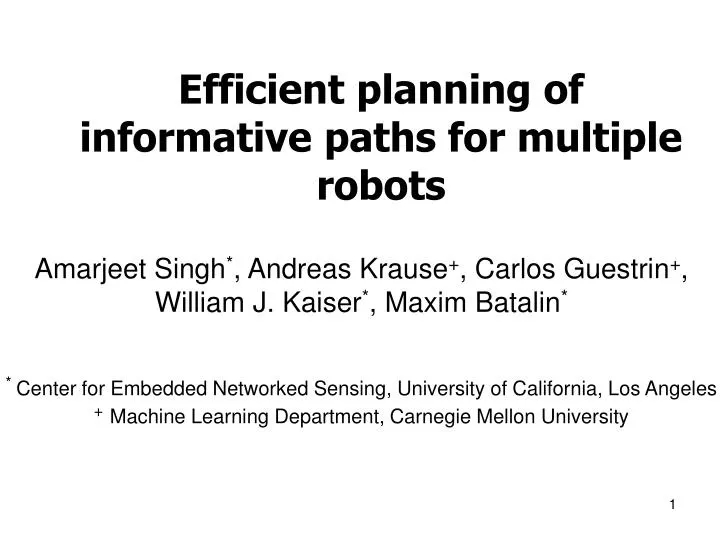 efficient planning of informative paths for multiple robots