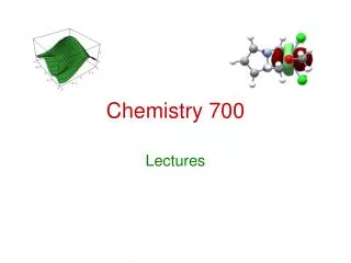 Chemistry 700