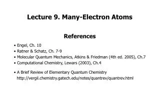 Lecture 9. Many-Electron Atoms