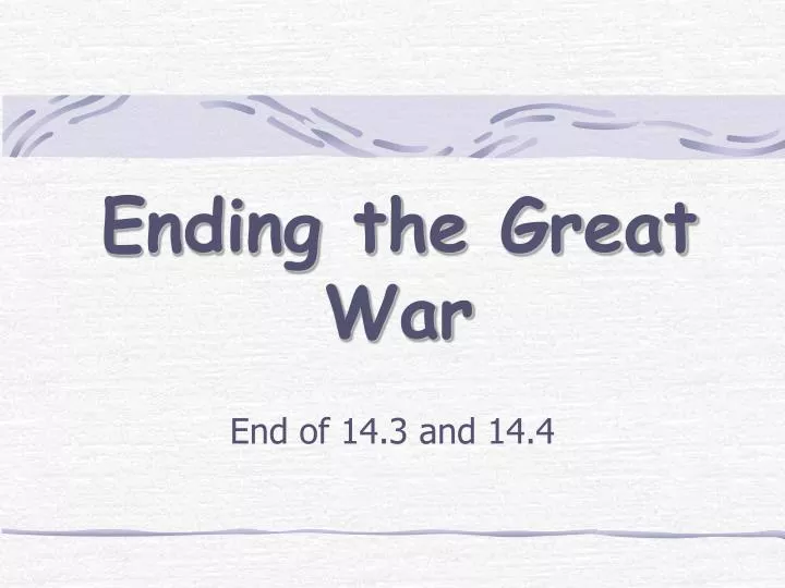 ending the great war