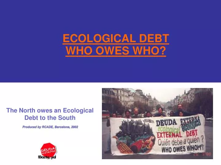 ecological debt who owes who