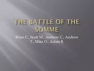 The Battle Of the Somme