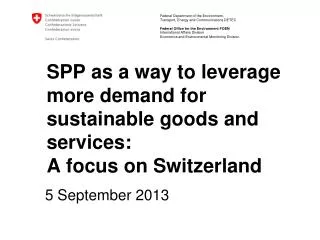 SPP as a way to leverage more demand for sustainable goods and services: A focus on Switzerland