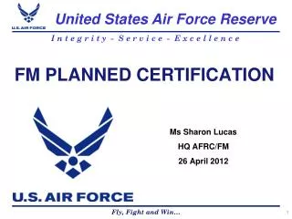 FM PLANNED CERTIFICATION