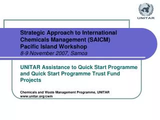 UNITAR Assistance to Quick Start Programme and Quick Start Programme Trust Fund Projects