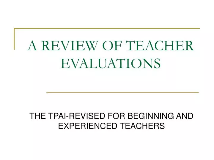 a review of teacher evaluations