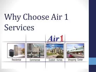Why Choose Air 1 Services
