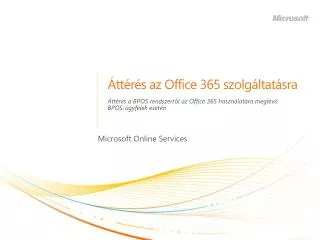 Áttérés az Office 365 szolgáltatásra