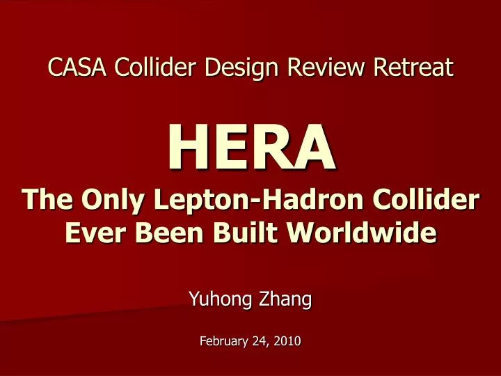 casa collider design review retreat hera the only lepton hadron collider ever been built worldwide