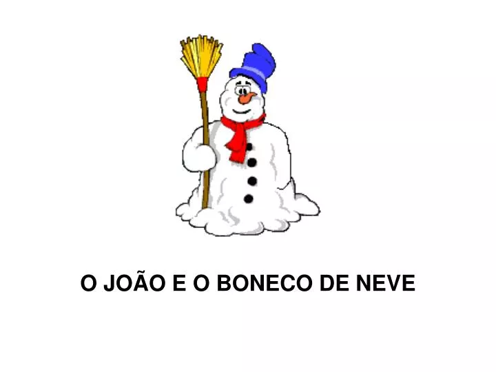 o jo o e o boneco de neve