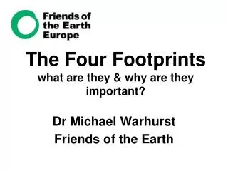 The Four Footprints what are they &amp; why are they important?