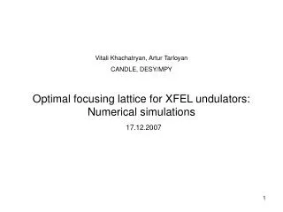 Optimal focusing lattice for XFEL undulators: Numerical simulations