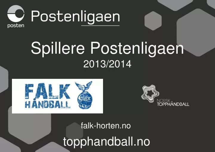 spillere postenligaen 2013 2014