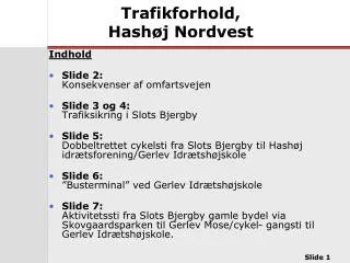 trafikforhold hash j nordvest