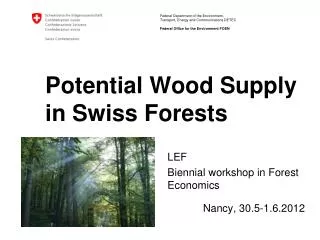 Potential Wood Supply in Swiss Forests