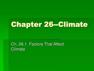 Chapter 26--Climate
