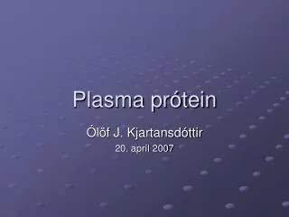 plasma pr tein