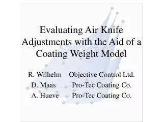 Evaluating Air Knife Adjustments with the Aid of a Coating Weight Model