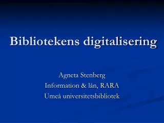 bibliotekens digitalisering