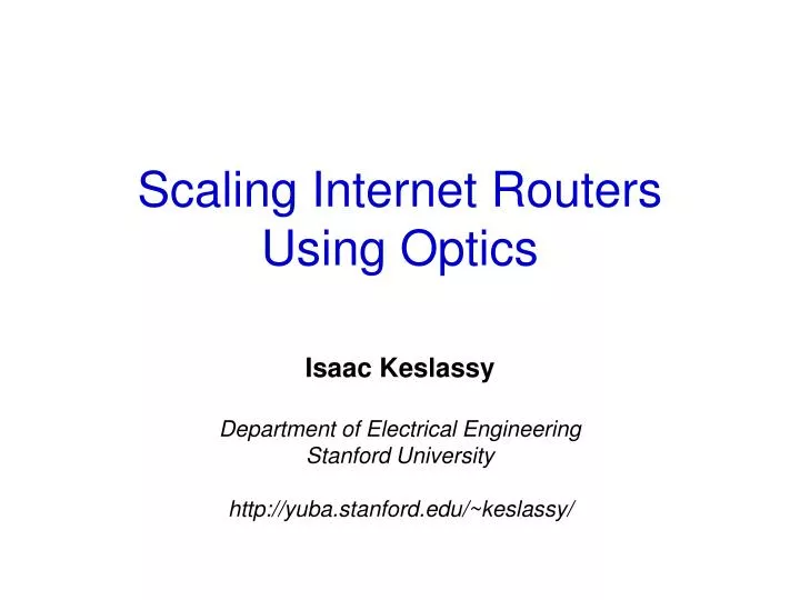 scaling internet routers using optics