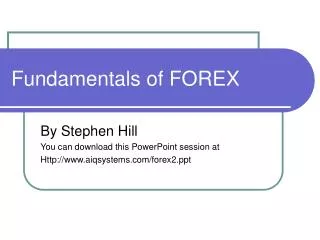 Fundamentals of FOREX