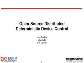 Open-Source Distributed Deterministic Device Control