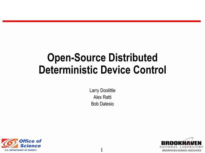 open source distributed deterministic device control