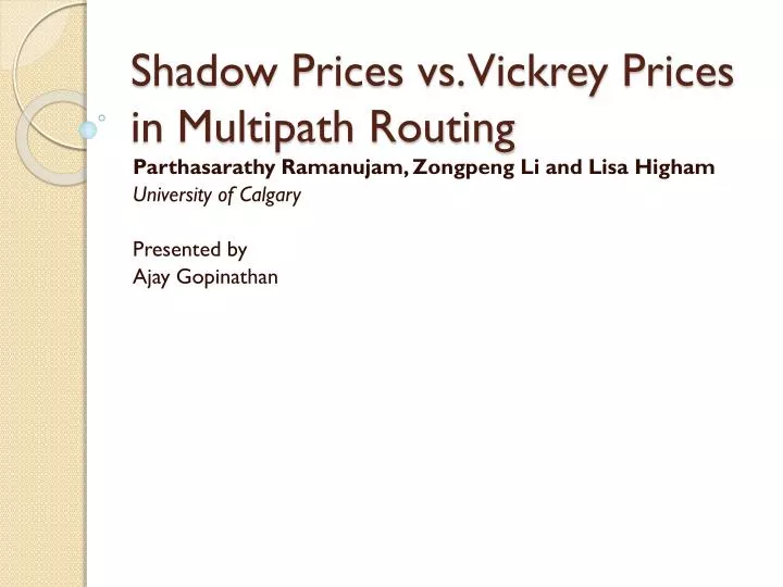 shadow prices vs vickrey prices in multipath routing