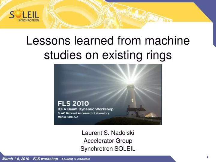 lessons learned from machine studies on existing rings
