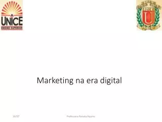 Marketing na era digital