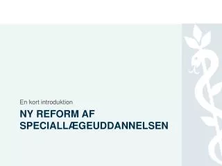 ny reform af speciall geuddannelsen
